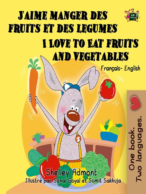 J'aime manger des fruits et des legumes I Love to Eat Fruits and